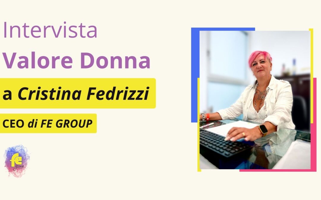 Valore Donna – Cristina Fedrizzi: valori ed etichette